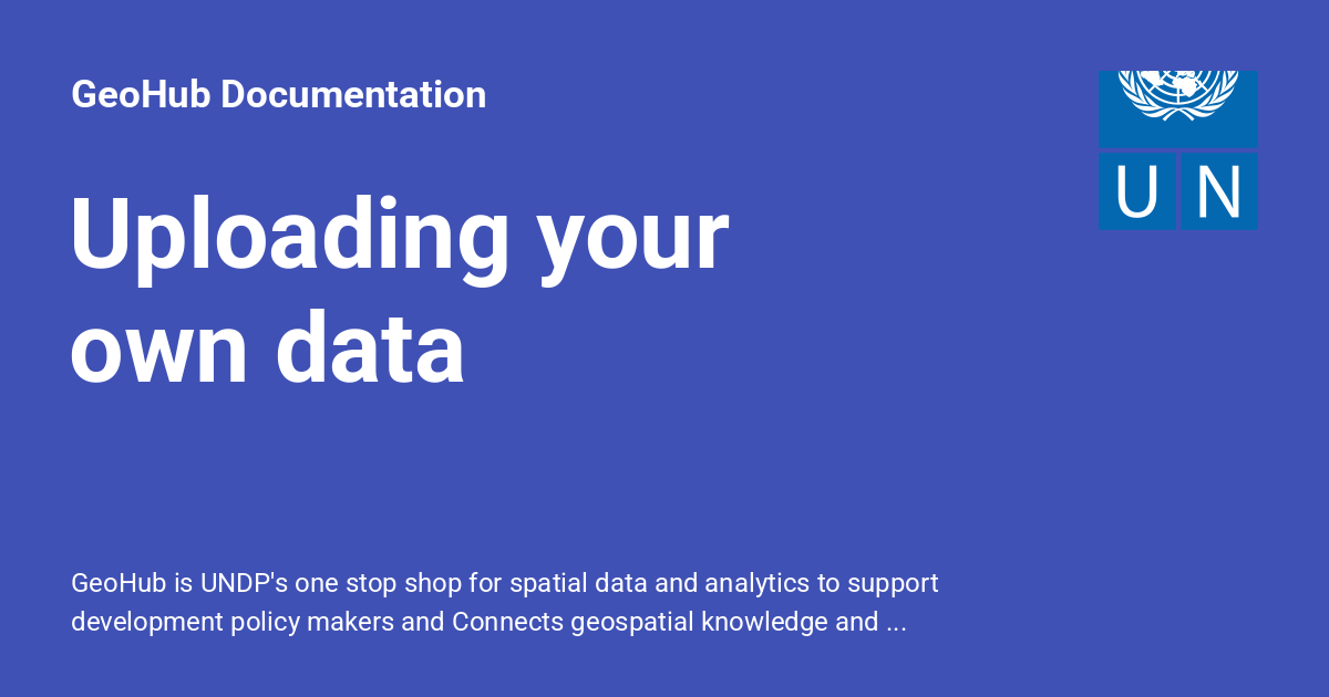 Uploading your own data - GeoHub Documentation